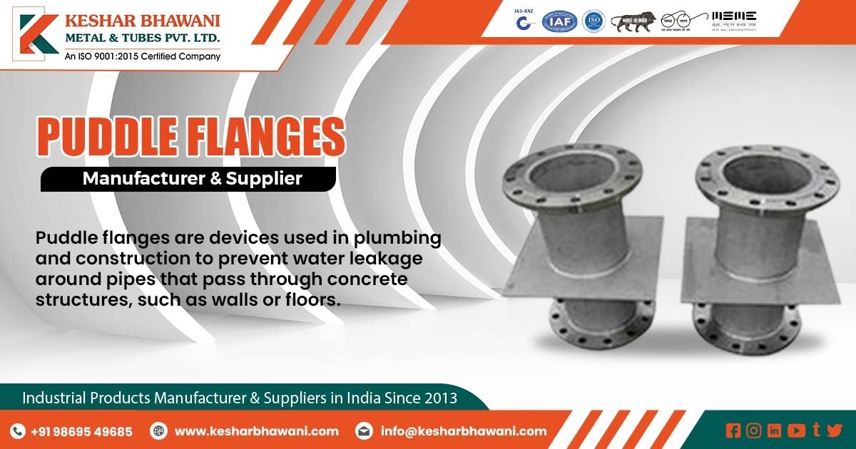Manufacturer of Puddle Flanges in Mumbai