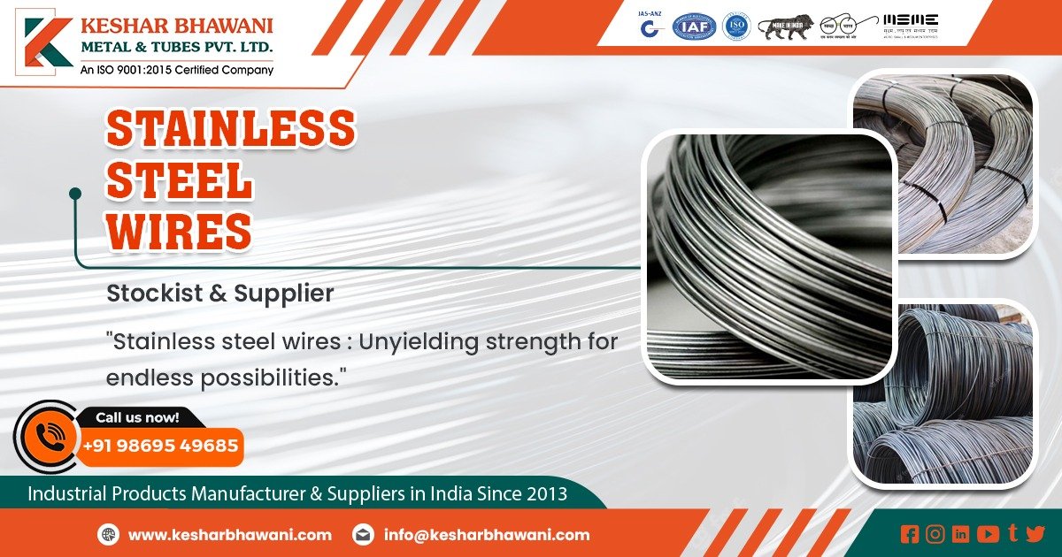 Supplier of SS Wires in Bihar