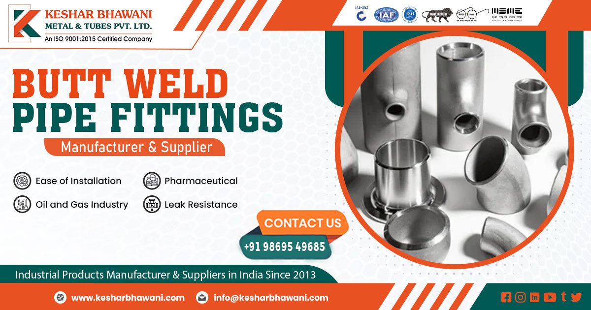 Supplier of Butt Weld Pipe Fitting in Madhya Pradesh